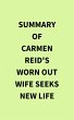 Summary of Carmen Reid's Worn Out Wife... - Bild 1