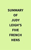 Summary of Judy Leigh's Five French Hens (eBook, ePUB)