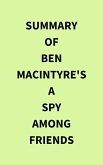 Summary of Ben Macintyre's A Spy Among Friends (eBook, ePUB)