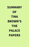 Summary of Tina Brown's The Palace Papers (eBook, ePUB)