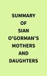 Summary of Sian O'Gorman's Mothers and... - Bild 1