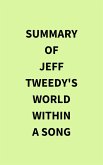 Summary of Jeff Tweedy's World Within a Song (eBook, ePUB)