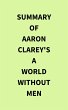 Summary of Aaron Clarey's A World... - Bild 1