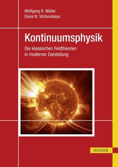 Kontinuumsphysik (eBook, PDF) - Müller, Wolfgang H.; Vilchevskaya, Elena N.