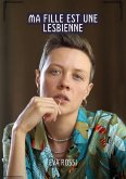 Ma fille est une lesbienne (eBook, ePUB)