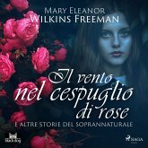 Il vento nel cespuglio di rose e altre storie del soprannaturale (MP3-Download)