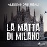 La matta di Milano (MP3-Download) - Bild 1