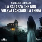 La ragazza che non voleva lasciare la terra (MP3-Download)