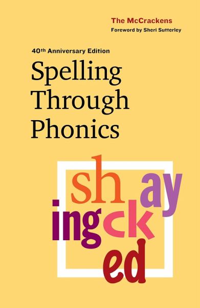 Spelling Through Phonics (eBook, ePUB) Spelling Through Phonics (eBook, ePUB)