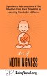 Art of Nothingness ~ Experience... - Bild 1
