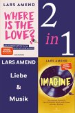 Love Music: Where is the Love? / Imagine (2in1-Bundle) (eBook, ePUB)