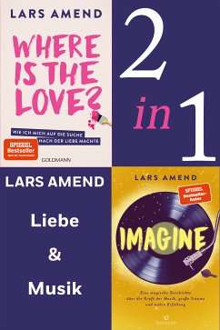 Love Music: Where is the Love? / Imagine (2in1-Bundle) (eBook, ePUB) - Amend, Lars