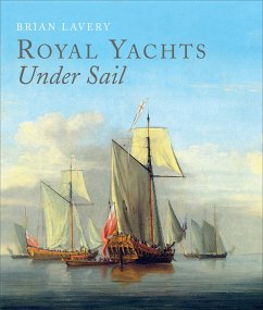 Royal Yachts Under Sail (eBook, ePUB) - Lavery, Brian