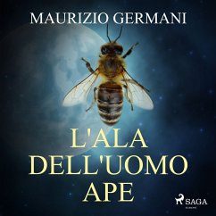 L'ala dell'uomo ape (MP3-Download) - Germani, Maurizio