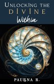 Unlocking the Divine Within (eBook, ePUB)