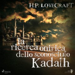 La ricerca onirica dello sconosciuto Kadath (MP3-Download) - Lovecraft, H. P.