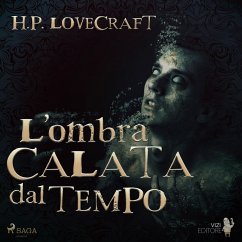 L'ombra calata dal tempo (MP3-Download) - Lovecraft, H. P.