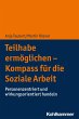Teilhabe ermöglichen - Kompass für... - Bild 1