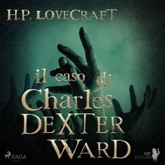 Il caso di Charles Dexter Ward (MP3-Download) - Lovecraft, H. P.