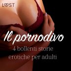 Il pornodivo - 4 bollenti storie erotiche per adulti (MP3-Download)