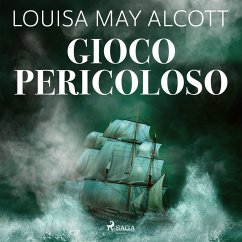 Gioco pericoloso (MP3-Download) - Alcott, Louisa May