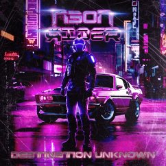 Destination Unknown - Neon Rider