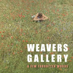 A Few Forgotten Words - Weavers Gallery