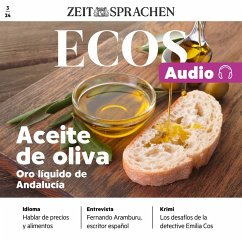 Spanisch lernen Audio – Olivenöl aus Andalusien (MP3-Download) - Rodríguez-Mancheño, Ignacio