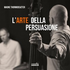 L'Arte Della Persuasione (Lp) - Thormodsæter,Magne