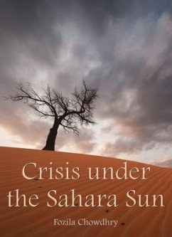Crisis under the Sahara Sun (eBook, ePUB) - Chowdhry, Fozila