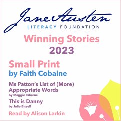 Jane Austen Literacy Foundation Winning Stories 2023 (MP3-Download) - Cobaine, Faith; Iribarne, Maggie; Bissell, Julie