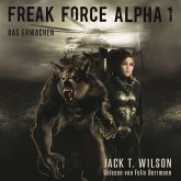 Freak Force Alpha: Das Erwachen (MP3-Download)