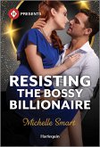 Resisting the Bossy Billionaire (eBook, ePUB)