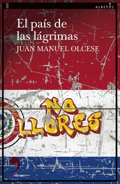 El país de las lágrimas (eBook, ePUB) - Olcese, Juan Manuel