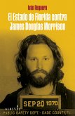 El estado de Florida contra James Douglas Morrison (eBook, ePUB)