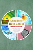 Entdecke Dein Selbst - 4 in 1 Sammelband: Seelische Archetypen   Selbstfindung   Inneres Kind heilen   Resilienz trainieren (eBook, ePUB)