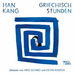 Griechischstunden (MP3-Download) - Kang, Han