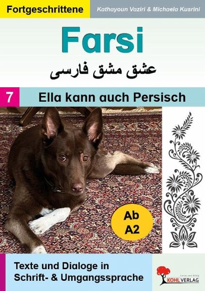 FARSI / Band 7: Ella kann auch Persisch (Niveau A-B) (eBook, PDF) FARSI / Band 7: Ella kann auch Persisch (Niveau A-B) (eBook, PDF)