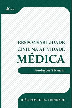 Responsabilidade Civil na Atividade Médica (eBook, ePUB) - Trindade, Joa~o Bosco da