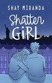 Shatter Girl (eBook, ePUB)