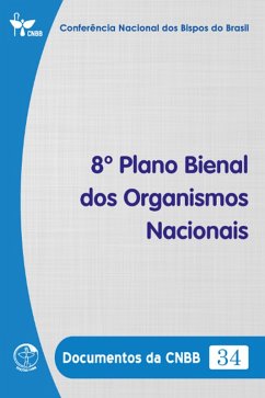 8º Plano Bienal dos Organismos Nacionais 1985-1986 - Documentos da CNBB 34 - Digital (eBook, ePUB) - Brasil, Conferência Nacional dos Bispos do