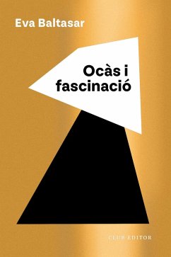 Ocàs i fascinació (eBook, ePUB) - Baltasar, Eva