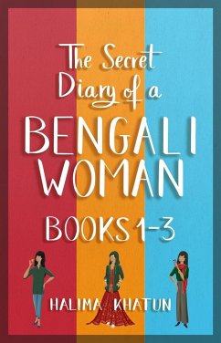 The Secret Diary Books 1-3 (Diverse romcom) (eBook, ePUB) - Khatun, Halima