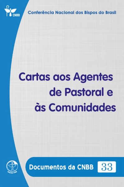 Cartas aos Agentes de Pastoral e às Comunidades - Documentos da CNBB 33 - Digital (eBook, ePUB)