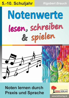 Notenwerte lesen, schreiben und spielen (eBook, PDF) - Brauch, Rigobert