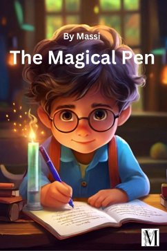 The Magical Pen (eBook, ePUB) - Massi