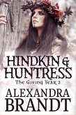 Hindkin and Huntress (The Giving Year Cycle, #2) (eBook, ePUB)
