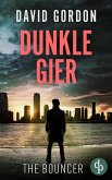 Dunkle Gier (eBook, ePUB)