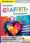 Das große Graffiti-Schulmalbuch / Grundschule (eBook, PDF)