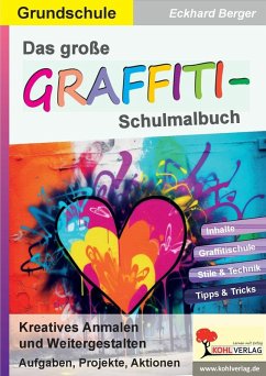 Das große Graffiti-Schulmalbuch / Grundschule (eBook, PDF) - Berger, Eckhard